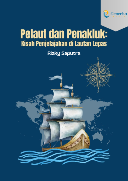 Pelaut dan Penakluk: Kisah Penjelajahan di Lautan Lepas